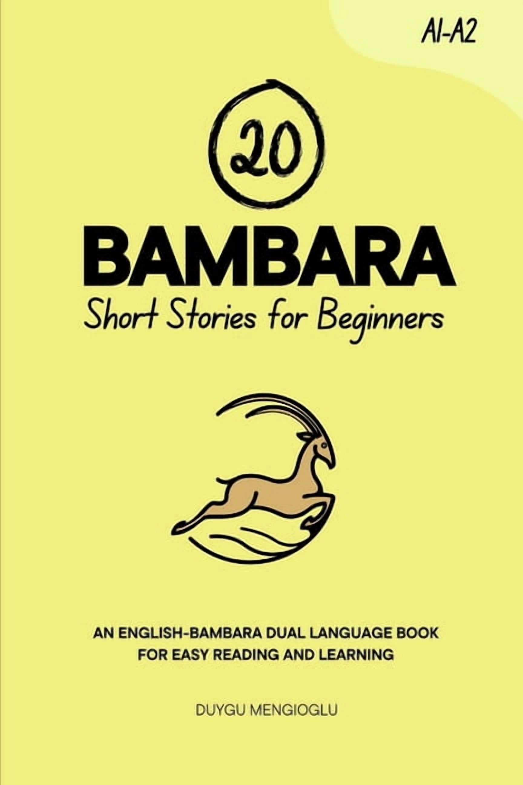 Learn Bambara 20 Bambara Short Stories for Beginners: An English ...
