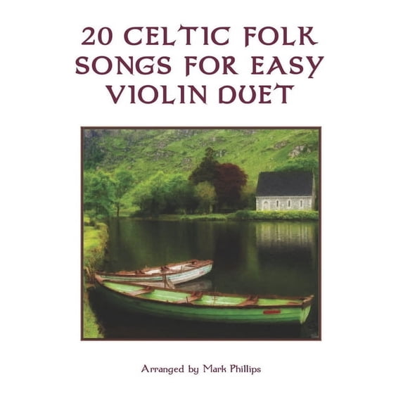 Violin Duet Anthology 20 Celtic Folk Songs for Easy Violin Duet, (Paperback)