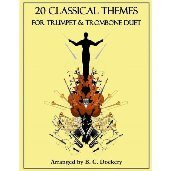 20 Classical Themes 20 Classical Themes for Trumpet and Trombone Duet, (Paperback)