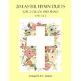 thumbnail image 1 of 20 Easter Hymn Duets for 2 Cellos and Piano: Vols. 1 & 2, 1 of 1