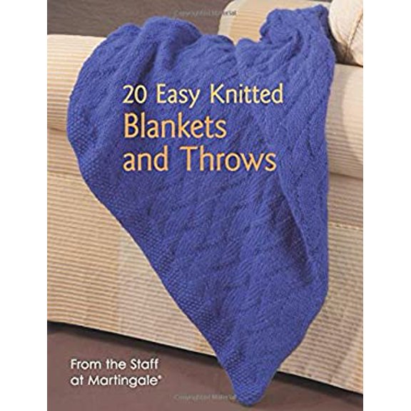 Pre-Owned 20 Easy Knitted Blankets and Throws: From the Staff at Martingale (Paperback) 1604683058 9781604683059