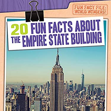 Pre-Owned 20 Fun Facts about the Empire State Building 9781538237687 Used