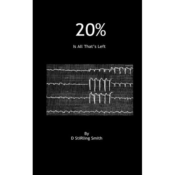 " 20%": It's All That's Left!, (Paperback)