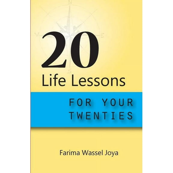 20 Life Lessons: 20 Life Lessons for Your 20s: Gift of Life (Series #1) (Paperback)