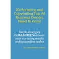 thumbnail image 1 of 20 Marketing and Copywriting Tips All Business Owners Need To Know (Paperback), 1 of 1
