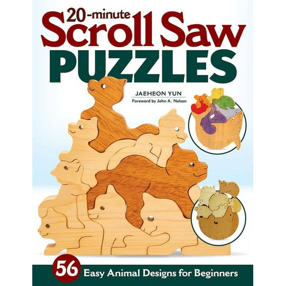 20-Minute Scroll Saw Puzzles: 56 Easy Animal Designs for Beginners, (Paperback)