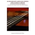 thumbnail image 1 of 20 Progressive Arpeggio Studies for Classical Guitar in Standard Notation and Tablature: Featuring the Music of Aguado, Carcassi, Carulli, Diabelli an, 1 of 1