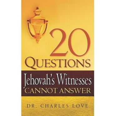 20 Questions Jehovah's Witnesses Cannot Answer (Hardcover)