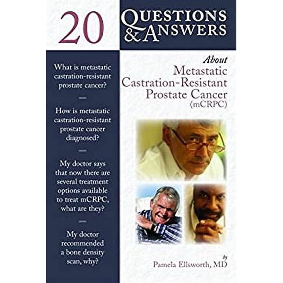 Pre-Owned 20 Questions and Answers about Metastatic Castration-Resistant Prostate Cancer (McRcp) (Paperback) 1284048365 9781284048360