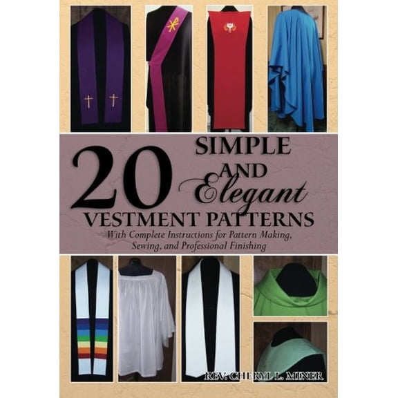 Pre-Owned 20 Simple and Elegant Vestment Patterns: With Complete Instructions for Pattern Making, Sewing, and Professional Finishing, 9781439271810, 143927181X, Paperback,