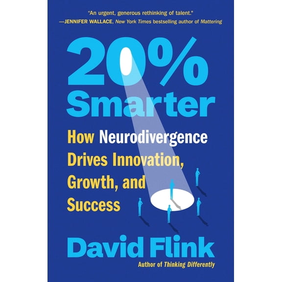 20% Smarter: How Neurodivergence Drives Innovation, Growth, and Success, (Hardcover)