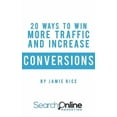 thumbnail image 1 of 20 Ways to Win More Traffic and Increase Conversions (Paperback), 1 of 1
