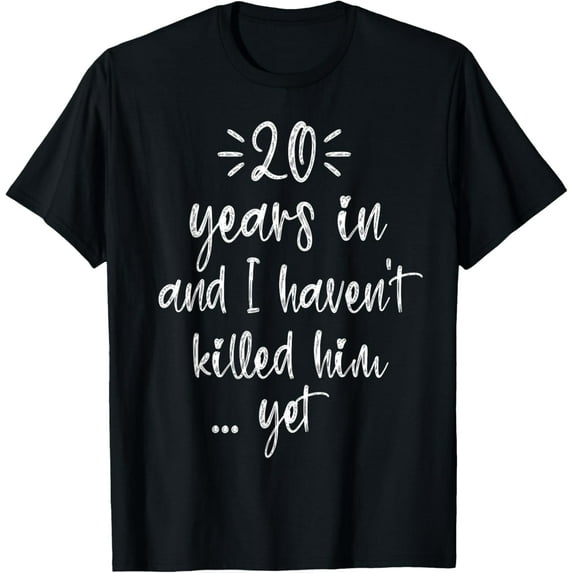 20 Years In Marriage Wedding Jokes Tee 20th Anniversary Wife T-ShirtMen's and women's gift, black and white T-shirt, size: Extra large S-4XL