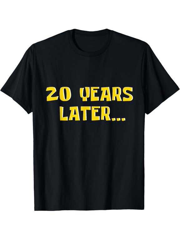 20 Years Later Funny Twenty year old birthday party T-Shirt