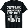 thumbnail image 1 of 20 Years Of Work Employee - 20 Years Work Anniversary T-Shirt, 1 of 4