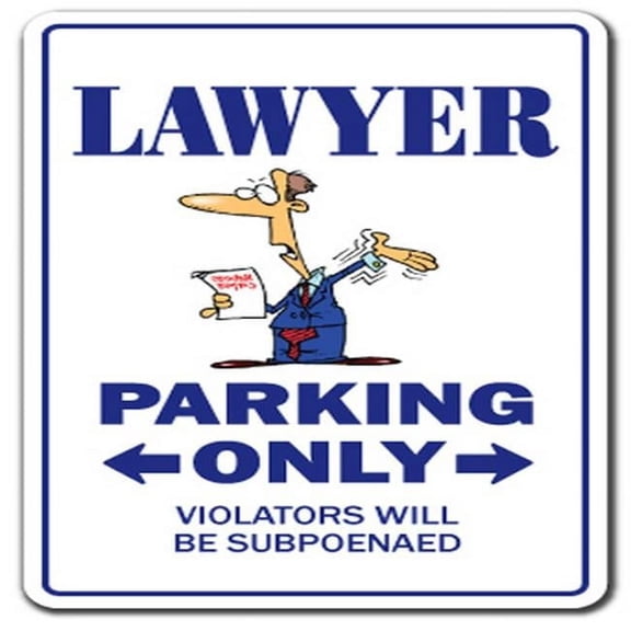 20 in. Lawyer Sign Parking Sign - Attorney Law Office Bar Firm
