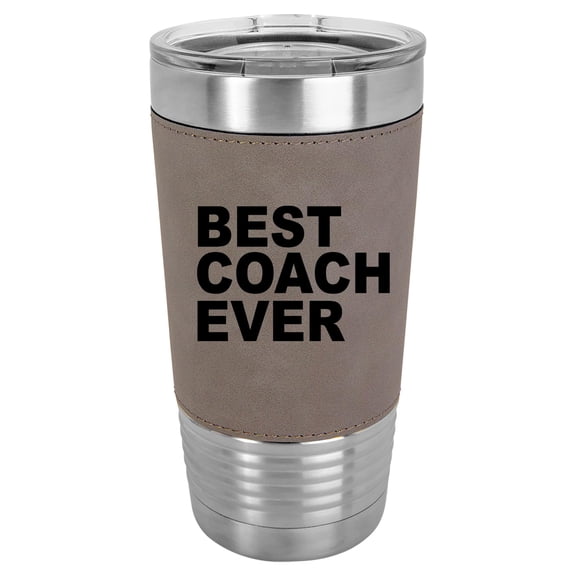 20 oz Leather Tumbler Stainless Steel Insulated Travel Mug Cup Gift Best Coach Ever (Gray)