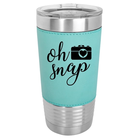20 oz Leather Tumbler Stainless Steel Insulated Travel Mug Cup Gift Oh Snap Funny Camera Picture Photographer (Teal)
