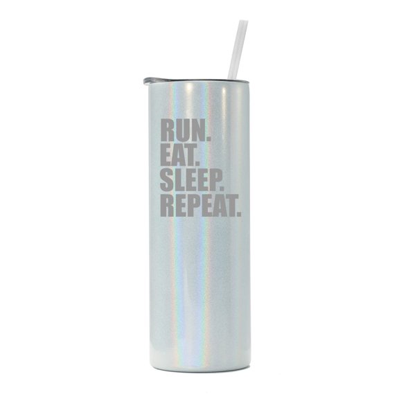 20 oz Skinny Tall Tumbler Stainless Steel Vacuum Insulated Travel Mug Cup With Straw Run Eat Sleep Repeat (White Iridescent Glitter)