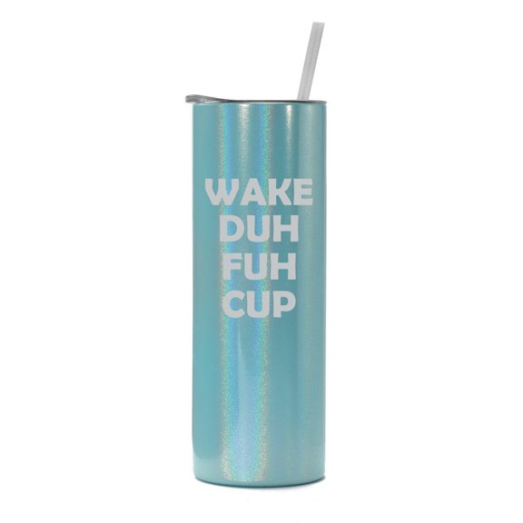 20 oz Skinny Tall Tumbler Stainless Steel Vacuum Insulated Travel Mug Cup With Straw Wake Duh Fuh Cup Funny (Light Blue Iridescent Glitter)