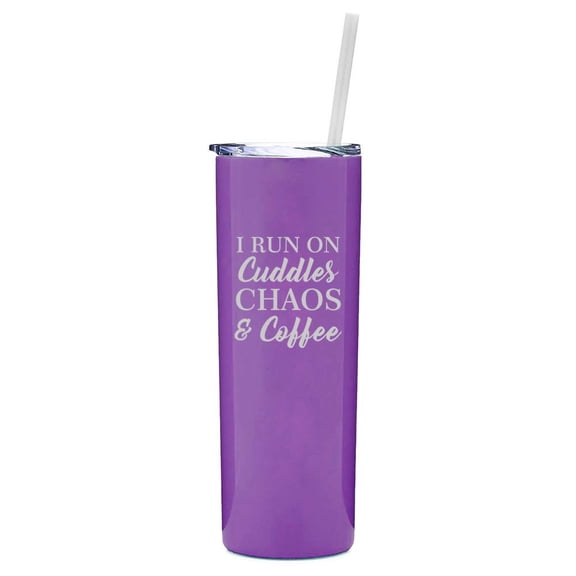 20 oz Skinny Tall Tumbler Stainless Steel Vacuum Insulated Travel Mug With Straw I Run On Cuddles Chaos & Coffee (Purple)