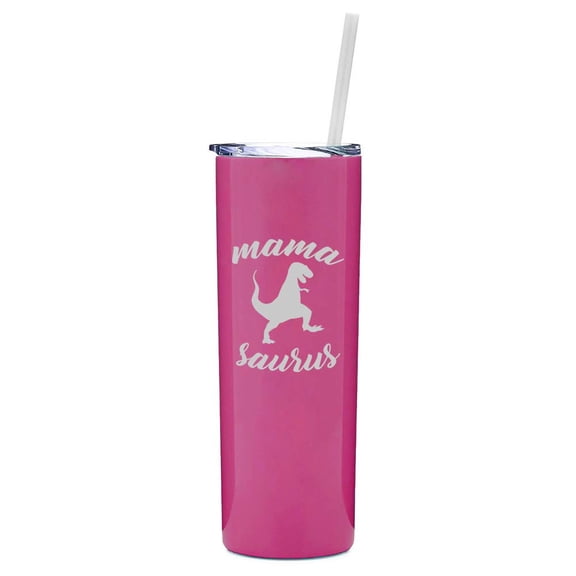 20 oz Skinny Tall Tumbler Stainless Steel Vacuum Insulated Travel Mug With Straw Mama Saurus Mom Mother T-Rex Funny (Hot Pink)