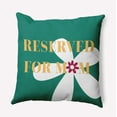 thumbnail image 1 of 20" x 20" Simply Daisy Reserved for Mom with Flowers Indoor/Outdoor Pillow, Kelly Green Qty 1, 1 of 6
