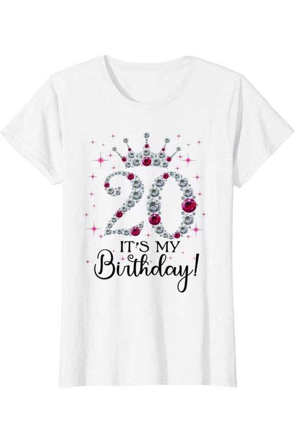 20 years old It's my Birthday Women 20th Birthday Funny gift T-Shirt100% cotton