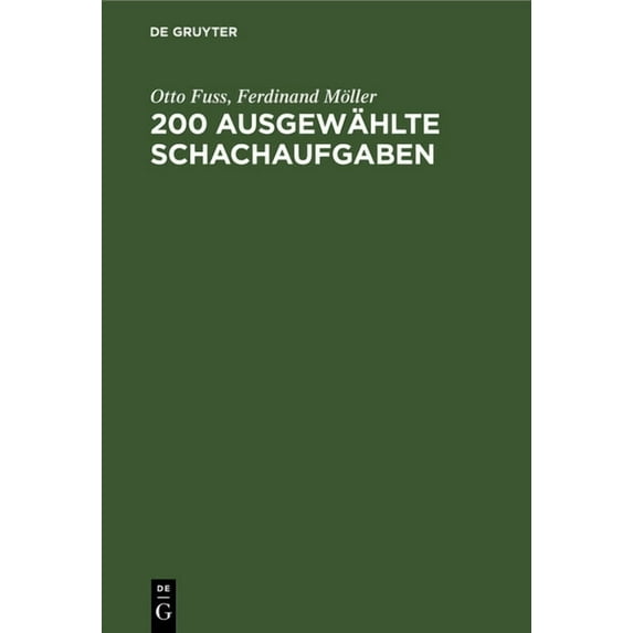 200 Ausgewählte Schachaufgaben, (Hardcover)