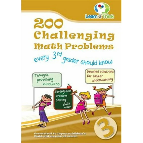 200 Challenging Math Problems every 3rd grader should know (Paperback)