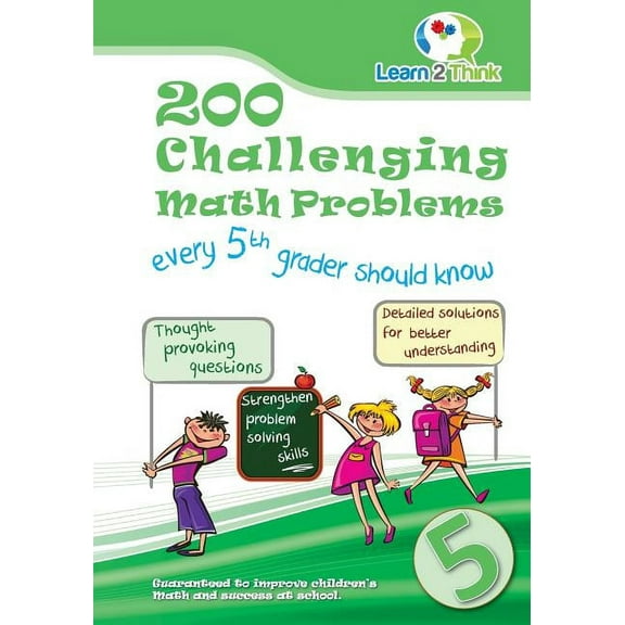 200 Challenging Math Problems Every 5th Grader Should Know