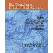 Sj Teachers Choice Math 200 Challenging Mathematical Word Problems Practice Set For Grade 9 & Grade 10 Students, Book 4, Paperback