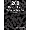 thumbnail image 1 of 200 Crazy Clever Kakuro Puzzles - Volume 1 (Paperback), 1 of 1