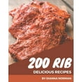 thumbnail image 1 of 200 Delicious Rib Recipes: A Rib Cookbook You Will Love, (Paperback), 1 of 1
