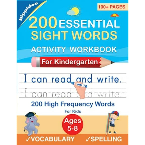 Pre-Owned 200 Essential Sight Words for Kids Learning to Write and Read: Activity Workbook Learn, Trace Practice High Frequency Paperback Sujatha Lalgudi, Hippidoo