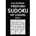 thumbnail image 1 of 200 Extreme Freiform Sudoku Mit Lösung Band 3 : Sudoku Puzzle Rätselheft, 9x9, 2 Rästel pro Seite (Paperback), 1 of 1