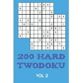 thumbnail image 1 of 200 Hard Twodoku Vol 2: Two overlapping Sudoku, puzzle booklet, 2 puzzles per page, 1 of 1