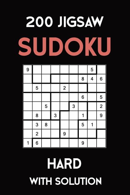 200 Jigsaw Sudoku Hard With Solution : Puzzle Book,9x9, 2 puzzles per page (Paperback)