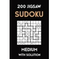 thumbnail image 1 of 200 Jigsaw Sudoku Medium With Solution: Puzzle Book,9x9, 2 puzzles per page (Paperback), 1 of 1