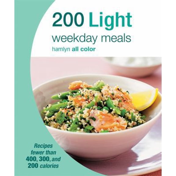 Pre-Owned 200 Light Weekday Meals (Hamlyn All Color) (Paperback) 0600629716 9780600629719
