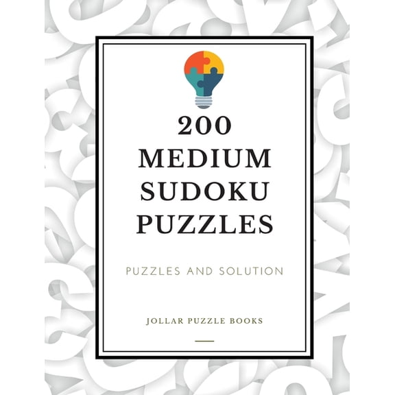200 Medium Sudoku Puzzles: Puzzles & Solution: 200 Medium Level Sudoku Puzzle Book including Instructions and Soulution (Paperback)(Large Print)