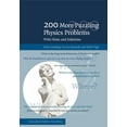 thumbnail image 1 of 200 More Puzzling Physics Problems: With Hints and Solutions, (Paperback), 1 of 1