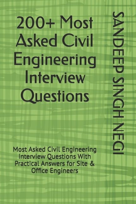 Hard Civil Engineering Questions 200+ Most Asked Civil Engineering Interview Questions: 200+ Most Asked ...