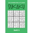 thumbnail image 1 of 200 Schwere Rätsel mit Lösung Sukaku Band 9: Herausfordernde Sudoku Variante, Rätsel Heft,2 Rätsel pro Seite (Paperback), 1 of 1