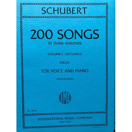 200 Songs in Three Volumes For Voice and Piano, Volume 1: 100 Songs (High) (IMC # 2010)