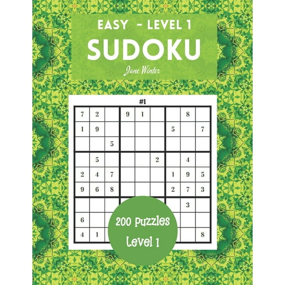 200 Sudoku Puzzles Easy Level 1: Brain Games For Adults, 9x9 Large Print (Sudoku For Adults), (Paperback)