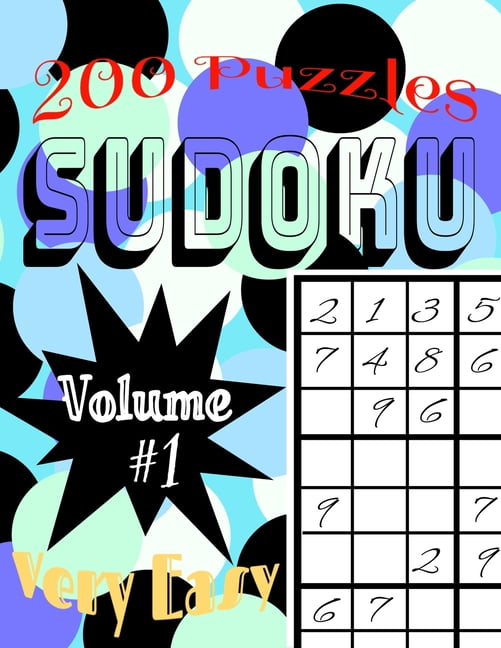 200 Sudoku Puzzles: Very Easy: Volume #1, (Paperback)