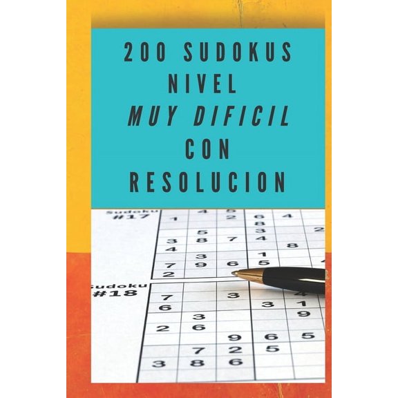 200 Sudokus Nivel Muy Dificil Con Resolucion: Libros de pasatiempos para adultos (Paperback)