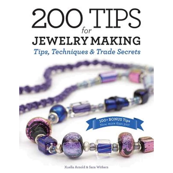 Pre-Owned 200 Tips for Jewelry Making: Tips, Techniques and Trade Secrets (Hardcover) 1770852034 9781770852037