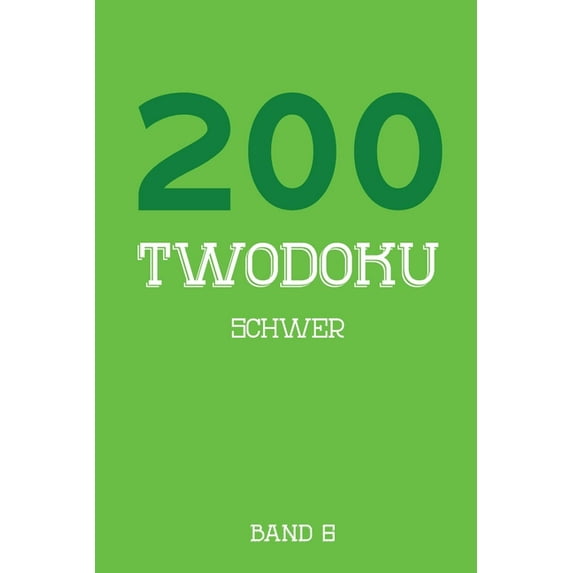 200 Twodoku Schwer Band 6: Zwei überlappende Sudoku, Rätsel Heft,2 Rätsel pro Seite, (Paperback)